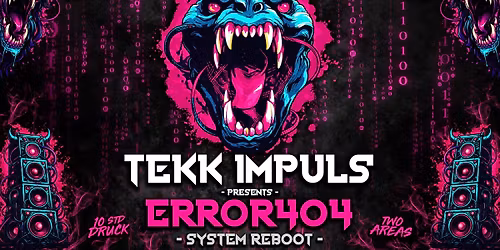 ERROR404 \u2716\ufe0f TEKK IMPULS \u2716\ufe0f 27-06-26 \u2716\ufe0f AREAL ORBIS \u2716\ufe0f LEIPZIG 