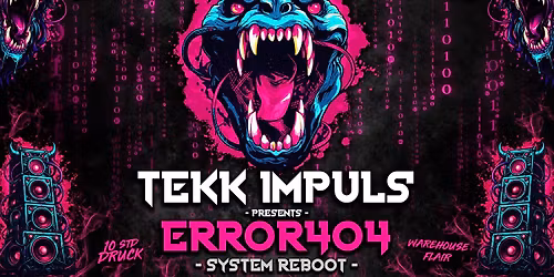 ERROR404 \u2716\ufe0f TEKK IMPULS \u2716\ufe0f 27-06-26 \u2716\ufe0f AREAL ORBIS \u2716\ufe0f LEIPZIG 