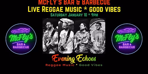 Live Reggae at McFly's featuring Evening Echoes!