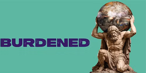 Burdened - For Eternity (Week 5) - 9am and 10:45am