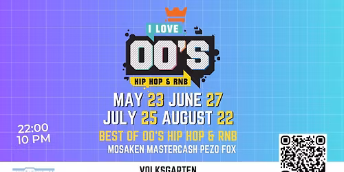 I Love 00's Hip Hop & RnB at VOLKSGARTEN PAVILLON