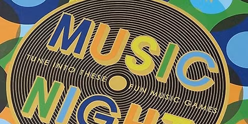 MUSIC GAMES NIGHT