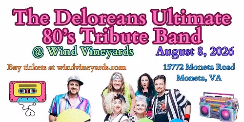 The Deloreans Ultimate 80\u2019s Band at Wind Vineyards SML