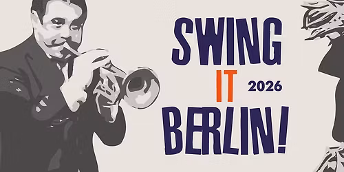 Swing It Berlin! 2026 - Swing Dance Festival - 9 years Swing Base