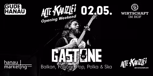 OPENING WEEKEND \u2013 GASTONE \u00b7 Balkan, Folkore, Pop, Polka & Ska