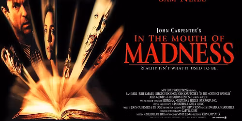 John Carpenter's IN THE MOUTH OF MADNESS - 35MM Screening at the Music Box