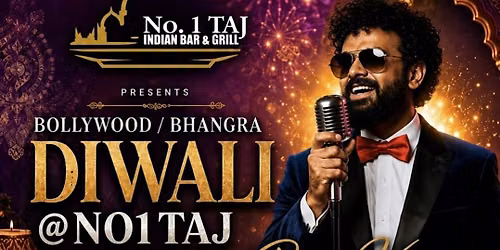 DIWALI CELEBRATION @NO1 Taj Bar & Grill, Stratford Upon Avon CV37 6RN