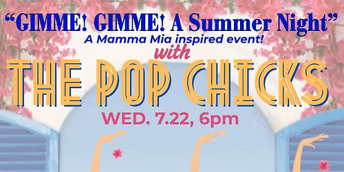 \u201cGimme! Gimme! A Summer Night\u201d A Mamma Mia Inspired Event!