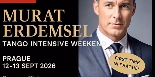 Murat Erdemsel in Prague \u2013 Tango Intensive Weekend (First Time!)