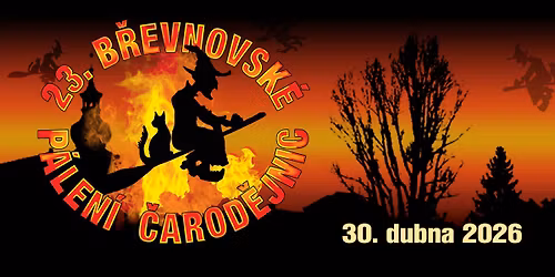 23. Jarn\u00ed b\u0159evnovsk\u00e9 trhy s p\u00e1len\u00edm \u010darod\u011bjnic