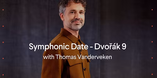 Symphonic Date - Dvo\u0159\u00e1k 9