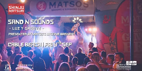 Shinju Matsuri Sand 'n' Sounds-presented by MATSO'S BROOME BREWERY