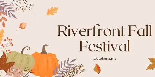 5th Annual Riverfront Fall Festival