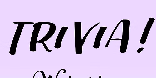 Monthly Trivia!!!