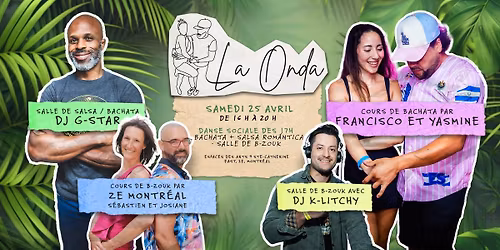 La Onda - 25 avril (Bachata + B-Zouk) \u2728\ud83d\udc9a