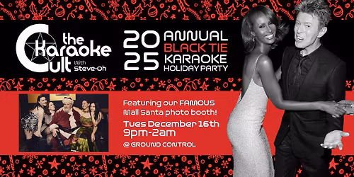 TUESDAY!!! Annual Black Tie Karaoke@ The Karaoke Cult @ Ground Control Dec. 16th!!!