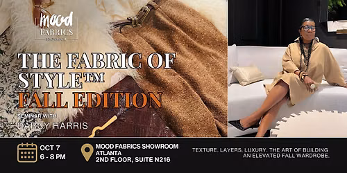 THE FABRIC OF STYLE\u2122 \u2014 FALL EDITION