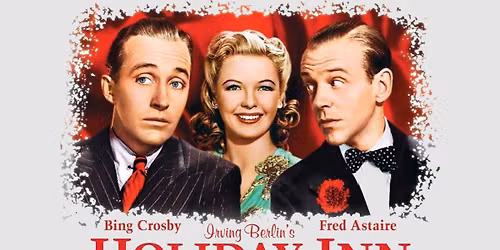Classic Movie Night: Holiday Inn