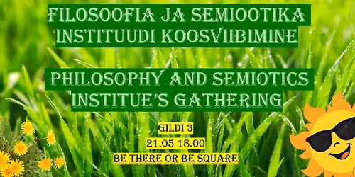 FILSEM instituudi kevadkoosviibimine \/ FILSEM Institute's spring gathering