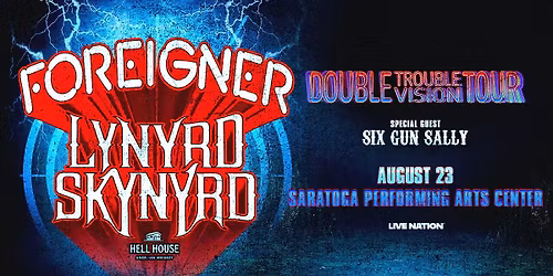 Lynyrd Skynyrd x Foreigner: Double Trouble Double Vision Tour