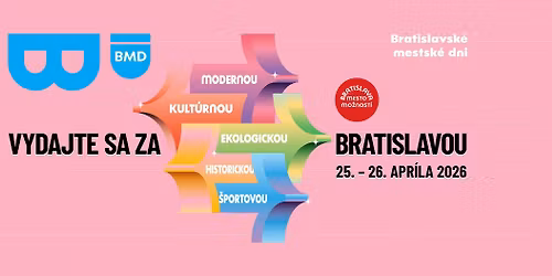 BRATISLAVSK\u00c9 MESTSK\u00c9 DNI 2026 \ud83d\udddd\ufe0f