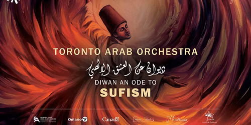 Toronto Arab Orchestra | A Sufi Night Experience | MWBF2026