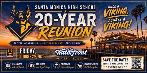 Santa Monica High School Reuinion Class of 2006
