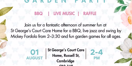 St George's Court Summer Garden Party- Saturday 1st August 2-4pm