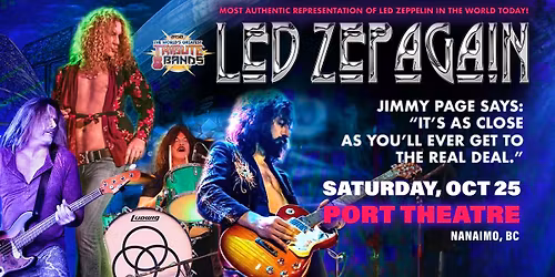 Led Zepagain - The Most Authentic Representation of Led Zeppelin in The World Today!
