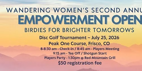 2nd Annual Empowerment Open Disc Golf Tournament