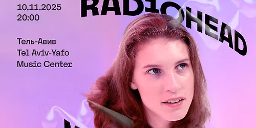 Radiohead& \u0416\u0435\u043d\u0441\u043a\u0438\u0439 \u0425\u043e\u0440 KOLOT TELMA & \u0410\u043d\u043d\u0430 \u0412\u0438\u043b\u0435\u043d\u0441\u043a\u0430\u044f