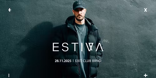 ESTIVA [NL] \u2192 EXIT Club Brno \u2192 28.11.2025
