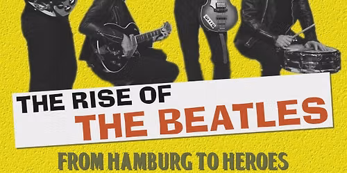 THE RISE OF THE BEATLES || THEATRE ON THE STEPS, BRIDGNORTH
