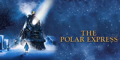 The Polar Express (PG) - ALL TICKETS \u00a33.50!