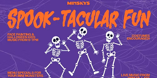 KIDS HALLOWEEN PARTY AT MINSKYS!