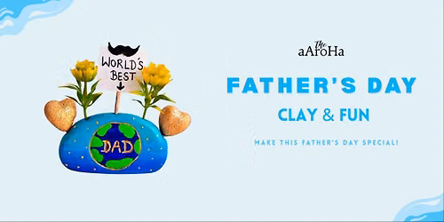 Father & Kid Clay Workshop