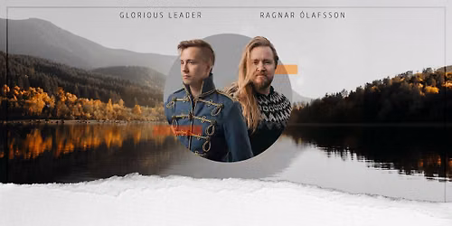 Ragnar \u00d3lafsson (Islandia) i Glorious Leader (USA) zagraj\u0105 w Poznaniu! \u2013 Muzyka Na Nowo