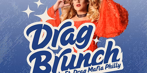 Philly Drag Mafias Drag Brunch at Mickeys Black Box