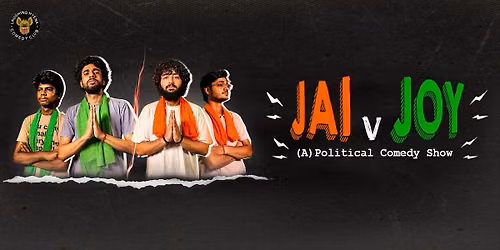 Jai v Joy - Apolitical Standup Comedy Show