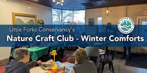 Little Forks Conservancy Nature Craft Club - Winter Comforts Greeting Cards