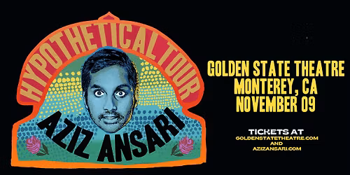 Aziz Ansari: Hypothetical Tour