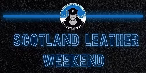Scotland Leather Weekend