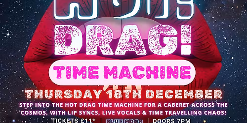 HOT! DRAG! Time Machine! Cambridge!