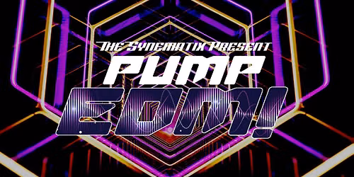 PUMP EDM Night