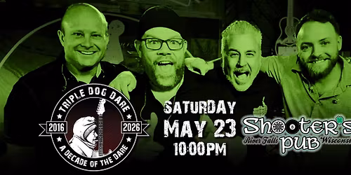 Triple Dog Dare LIVE at Shooter's Pub!