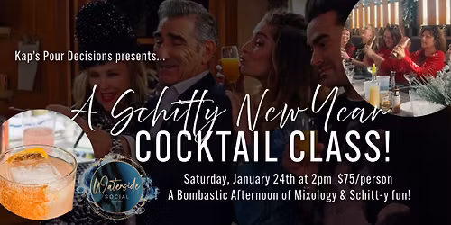 A Schitty New Year Cocktail Class 1
