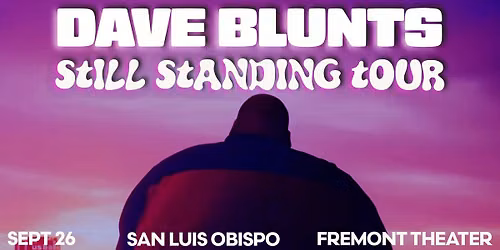 Dave Blunts LIVE at Fremont Theater