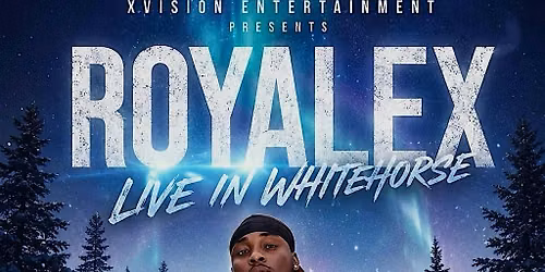 Royalex Live in Whitehorse