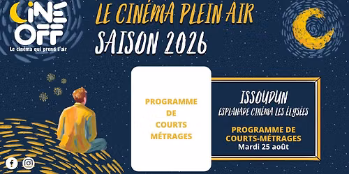 Cin\u00e9 Plein Air : Programme de courts-m\u00e9trages - Issoudun
