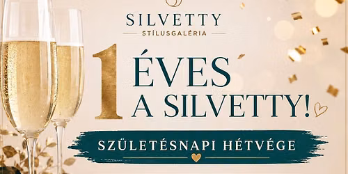 \ud83c\udf821 \u00e9ves a Silvetty - \u00dcnnepelj Vel\u00fcnk!\ud83e\udd42